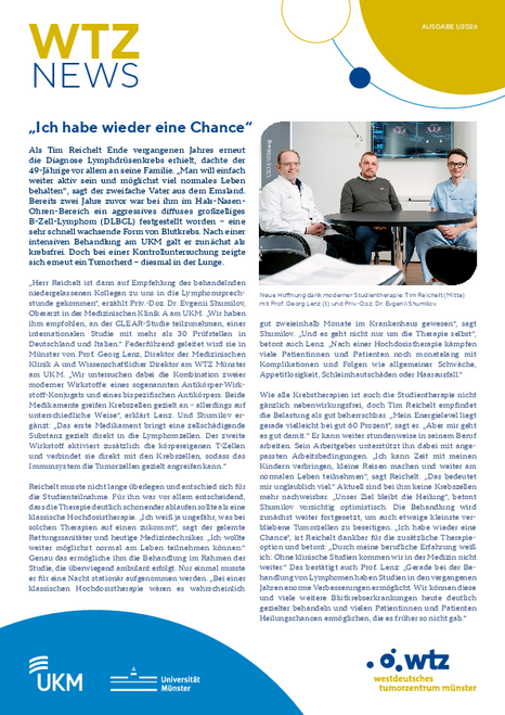 UKM | WTZ-Newsletter als Pdf | Themen: Chancen nach Lymphdrüsenkrebs | CLEAR-Studie | Promotionspreis für Immunzellenforschung | Onko-Café